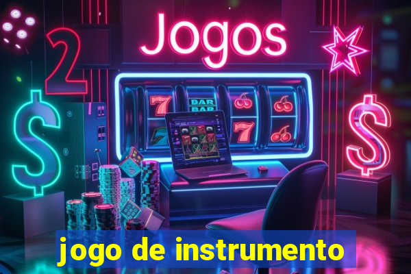 jogo de instrumento